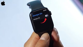 How To Turn On/Off Always On Display On Apple Watch Series?