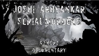 Joshi Abhyankar Serial Murders || Crime Pedia