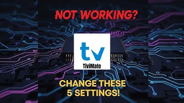 TiviMate Not Working? Change These 5 Settings First! (2025 Guide)