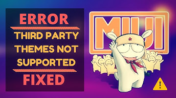 Apply Third Party Themes For MiUi 8 | Bypassing New Rules