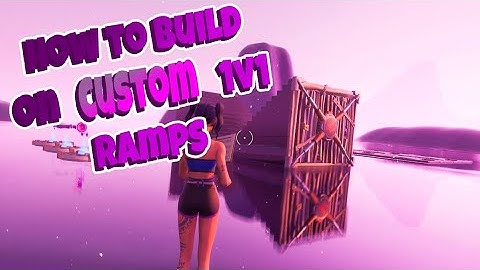 How To Build On CUSTOM 1v1 Ramps (Fortnite Creative)
