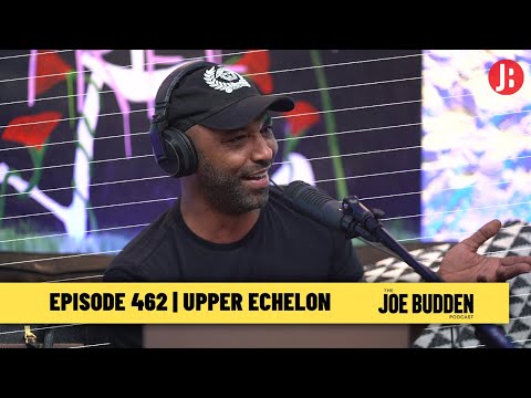 The Joe Budden Podcast Episode 462 | Upper Echelon