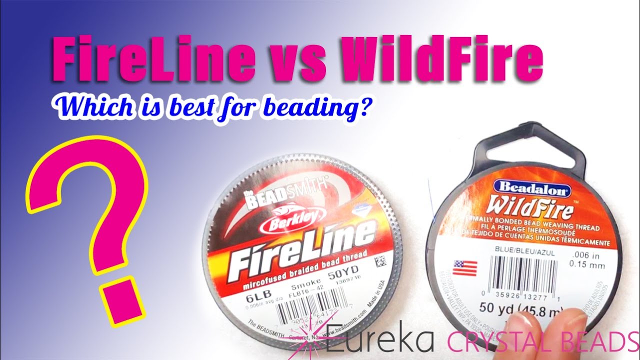 Which beading thread is the best to use: FireLine or WildFire