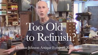 Is This Table Too Old to Refinish?  Thomas Johnson Antique Furniture Restoration