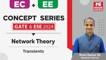 GATE & ESE 2024 Concept Series | Network Theory | EC | By Kiran Kumar Sir | MADE EASY
