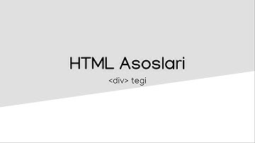 HTML da div tegi va uning vazifalari