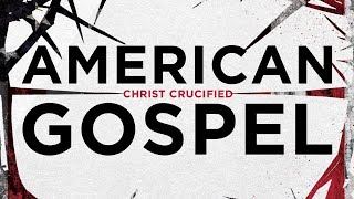 American Gospel: Christ Crucified (Official Trailer)