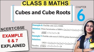 Class 8 Math Chapter 6 Example 6 & 7 Solution | Cubes and Cube Roots | 8th Class NCERT Solution