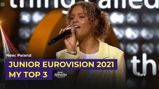 Top 3 | Junior Eurovision 2021 (with Poland 🇵🇱)