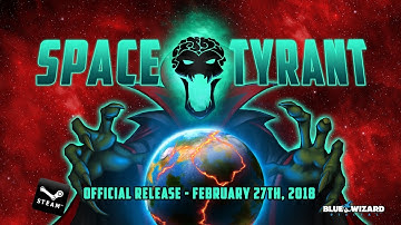 Space Tyrant - Official Trailer