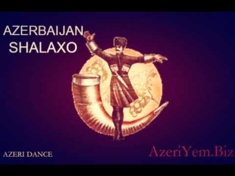 Шалахо Азербайджанская музыка / Shalaxo Azerbaijan Music