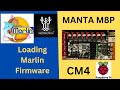 BTT - Manta M8P - Loading Marlin Firmware (Part 1)