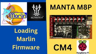 BTT - Manta M8P - Loading Marlin Firmware (Part 1)