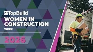 Women in Construction Week 2026 - Breaking Barriers | TopBuild
