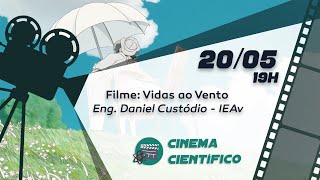 Cinema Científico: VIDAS AO VENTO