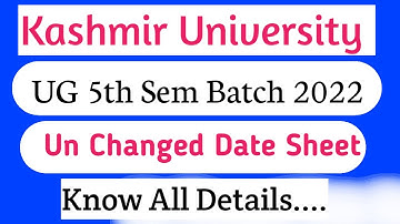 Kashmir University Bg 5th Semester Date Sheet Released 2024. University of Kashmir exam Update.
