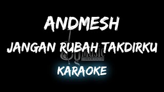 Jangan Rubah Takdirku 