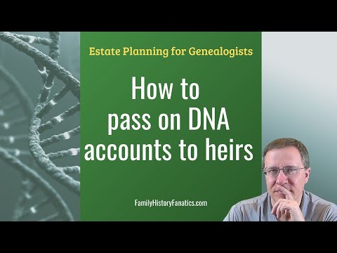 How to Pass On Genetic Genealogy to Heirs with FamilyTreeDNA bonus tip