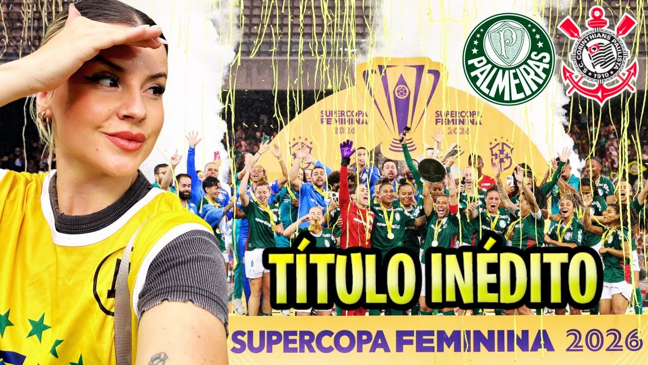 ✈️ GRINGA NO BRASIL: FINAL SUPERCOPA FEMININA 🏆