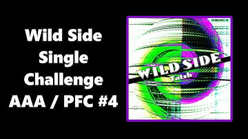 [DDR A20+] Wild Side CSP (13) PFC / AAA #4