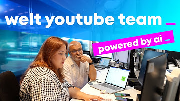 Powered by AI: WELT YouTube Team