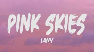 Lany - Pink Skies (Lyrics) Resimi