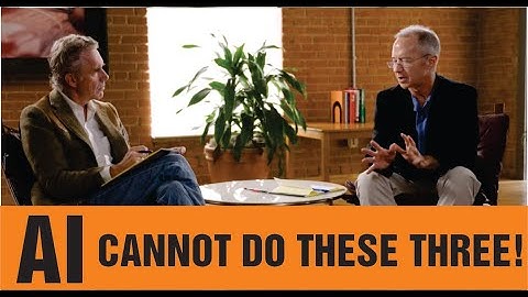 THREE THINGS AI Systems CANNOT DO |  Jeff Sandefer and Jordan Peterson