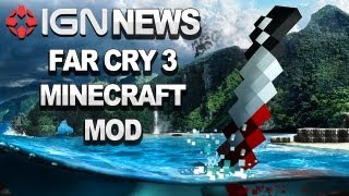 News: Ubisoft Reveals Far Cry 3 Mod For Minecraft - IGN