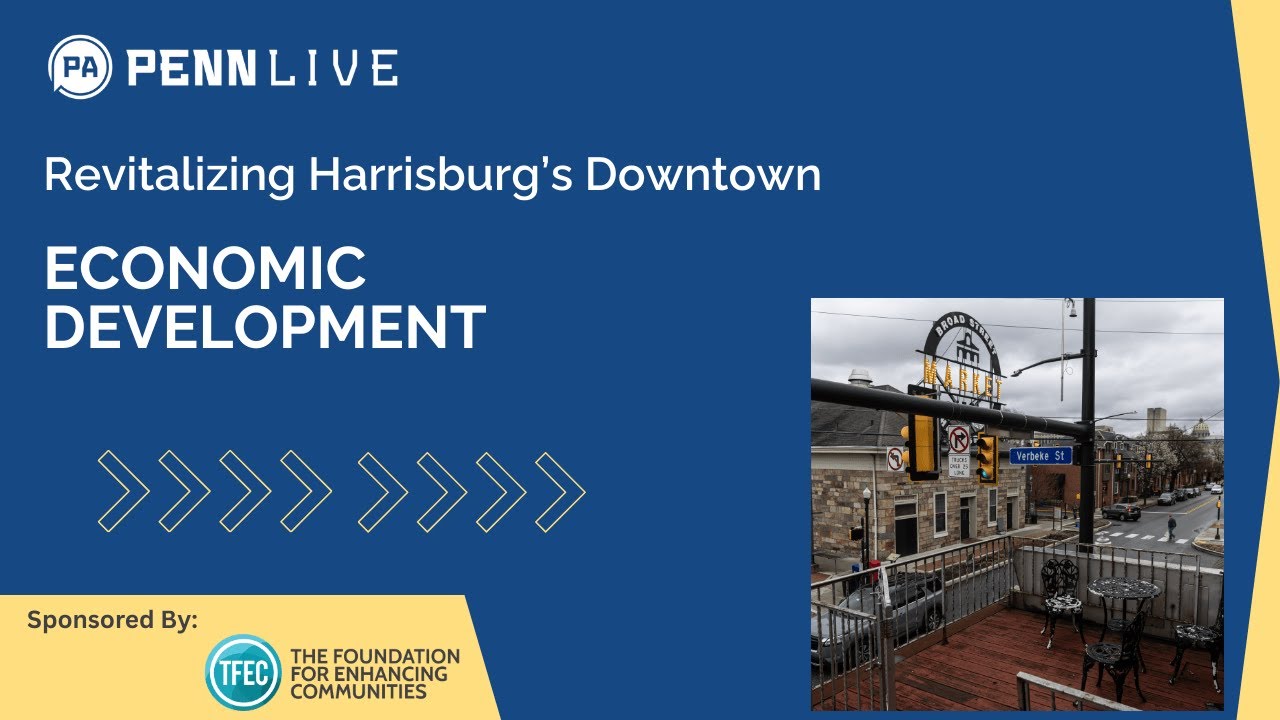 Harrisburg Downtown Development Roundtable: Establishing a financial plan to revitalize the city
