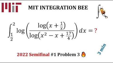 MIT Integration Bee 2022: Problem 3 Semifinal 1