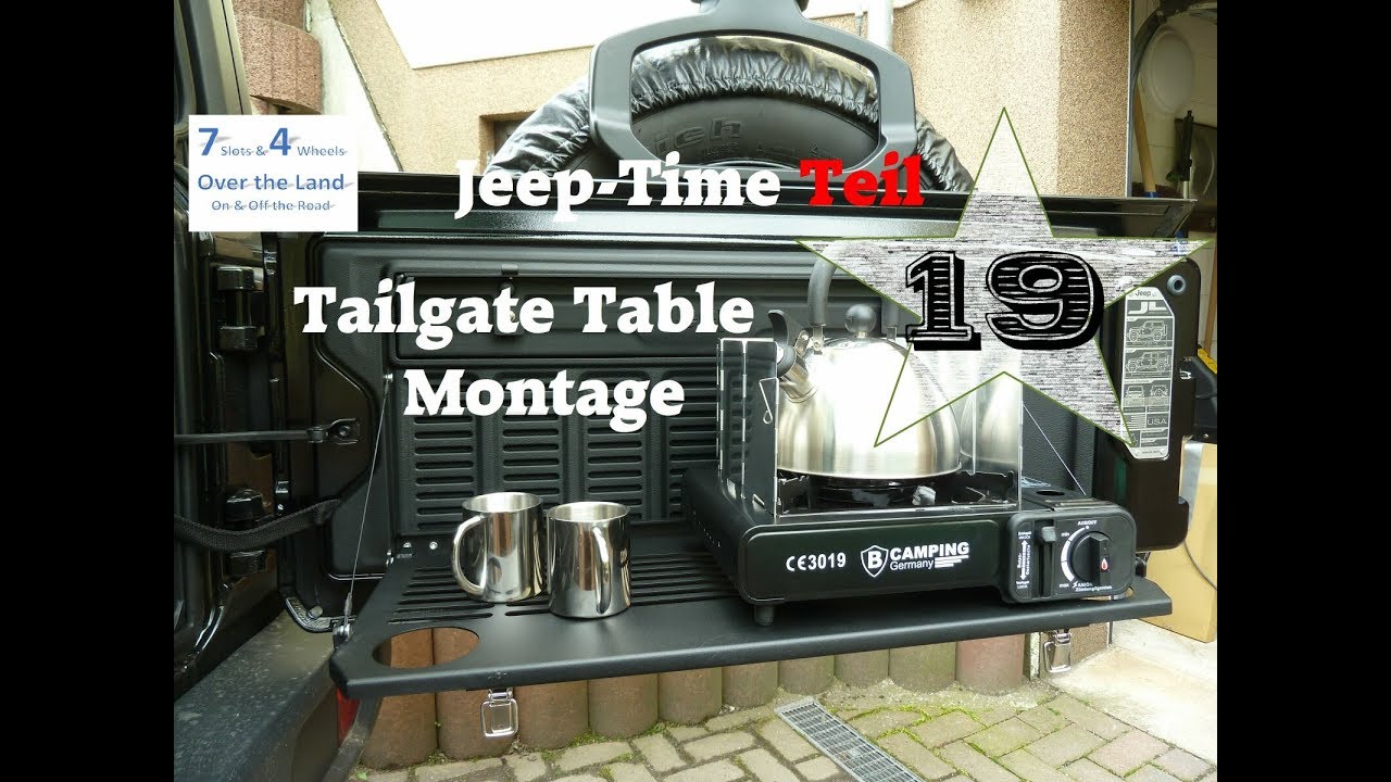Jeep-Time Teil 19: Tailgate Table Jeep Wrangler JL, DIY - YouTube