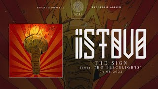 ISTOVO, The Blacklights  — The Sign (Official Audio Stream | Полный трек)