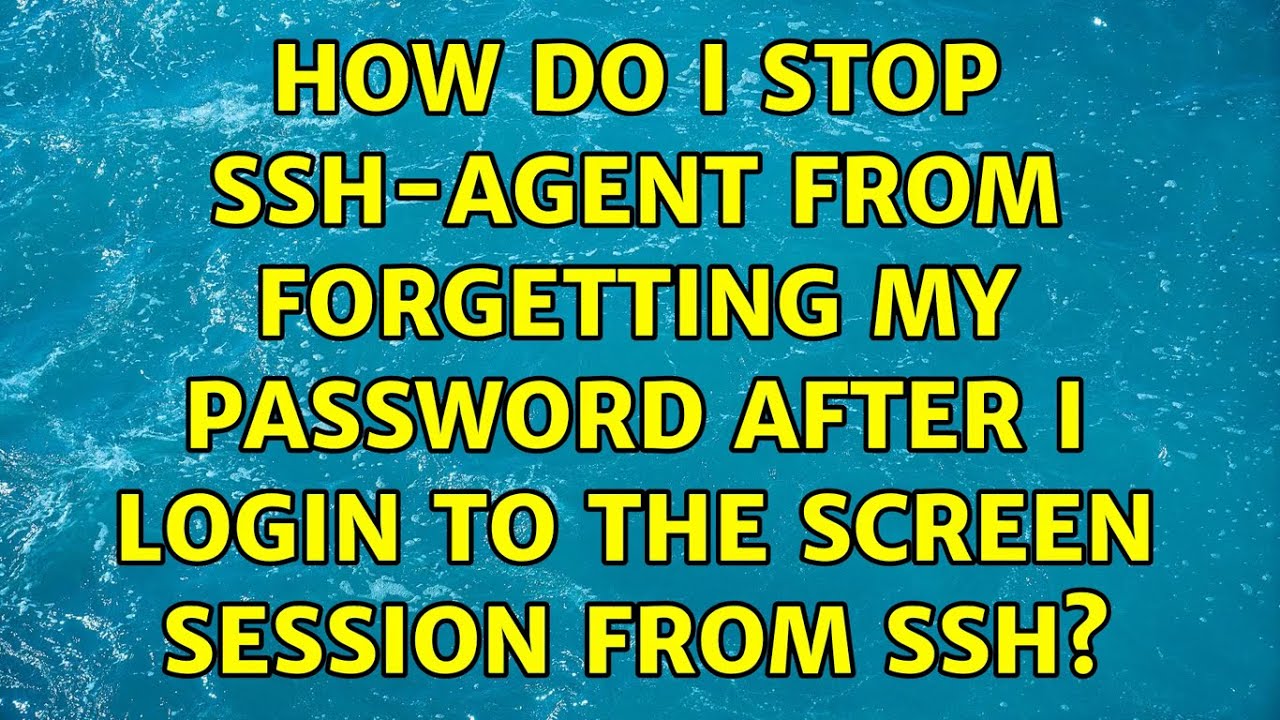 how-do-i-stop-ssh-agent-from-forgetting-my-password-after-i-login-to