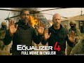 The Equalizer 4 2025 Full Movie HD Denzel Washington Returns Action Thriller Movie