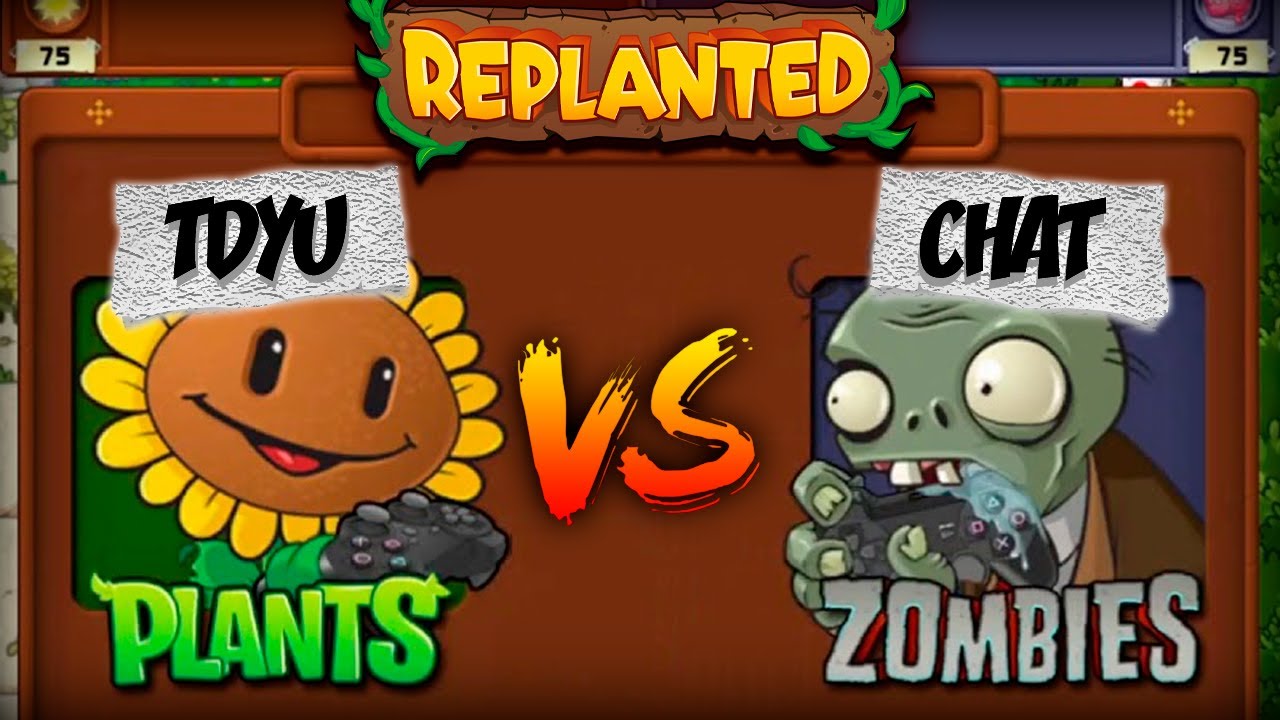 PvZ REPLANTED ONLINE vs. EL CHAT