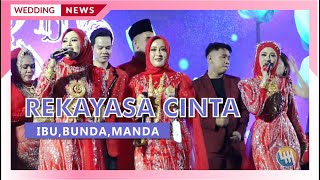 REKAYASA CINTA - IBU, BUNDA, MANDA ft. LIDA GROUP (Pernikahan Hj. Masniah & Budiman)
