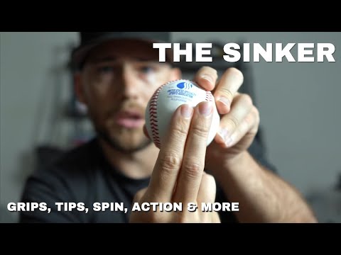 How To Throw A Sinker: Grips and Tips, Spin and Arm Slot 