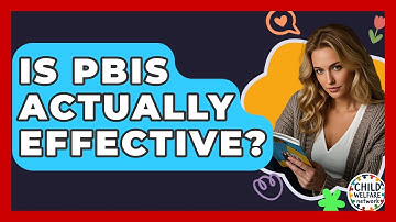 Is PBIS Actually Effective? - Child Welfare Network