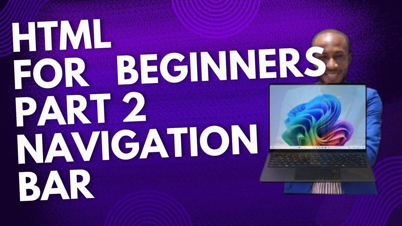 HTML for Beginners Part 2 Creating a Simple Navigation Bar - YouTube