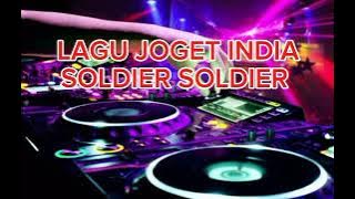 LAGU JOGET INDIA SOLDIER SOLDIER MIX EDI TMR (LMS) 🎧Lapela Music Style🎧