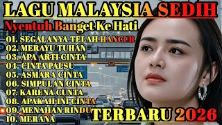 Lagu Malaysia Sedih Galau Patah Hati  Cocok Untuk Menemani Hari Santaiperjalanan