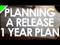 Planning An EP Release | 1 Year Plan