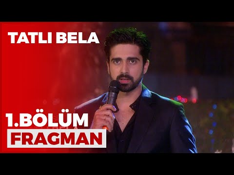 Tatlı Bela 1. Bölüm Fragmanı - 25 Ocak Pazartesi