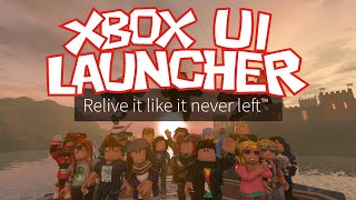 Xbox UI Launcher Trailer - Visit the old Roblox Xbox Menu again!
