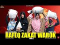 Rafeeq zakat warok  part 2  ramzan special  episode 463  2024 rafeeqbaloch basitaskani