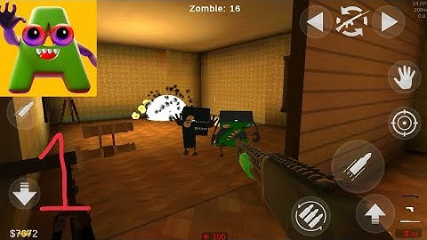 Abc Lore 3d: Zombie Online - Gameplay (Part 1) Singleplayer in map house