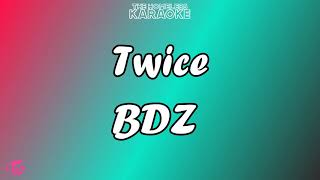 Twice - BDZ - Karaoke
