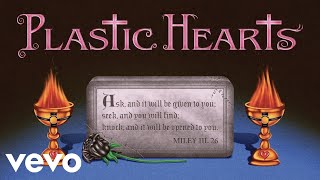 Miley Cyrus- Plastic Hearts (Official Lyric Video)