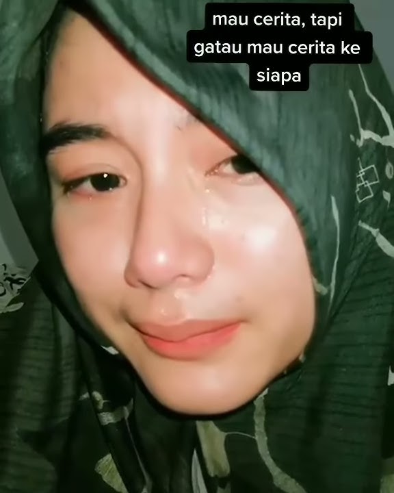 story wa cewek cantik galau sedih nangis