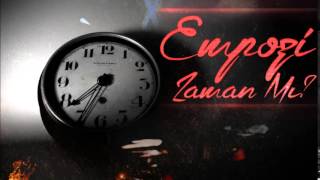 Empozi-Zaman mı ?